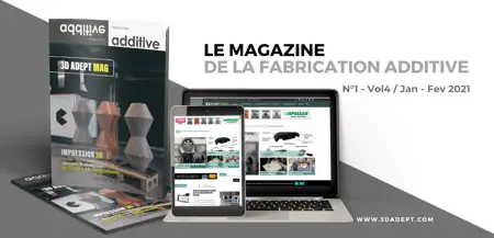 3D ADEPT MAG – N°1 – Vol 4 – Janvier / Février 2021