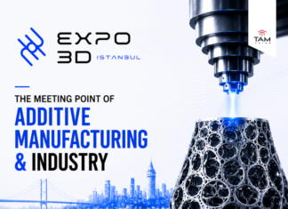 EXPO3D Istanbul 2026: The new meeting point for additive manufacturing