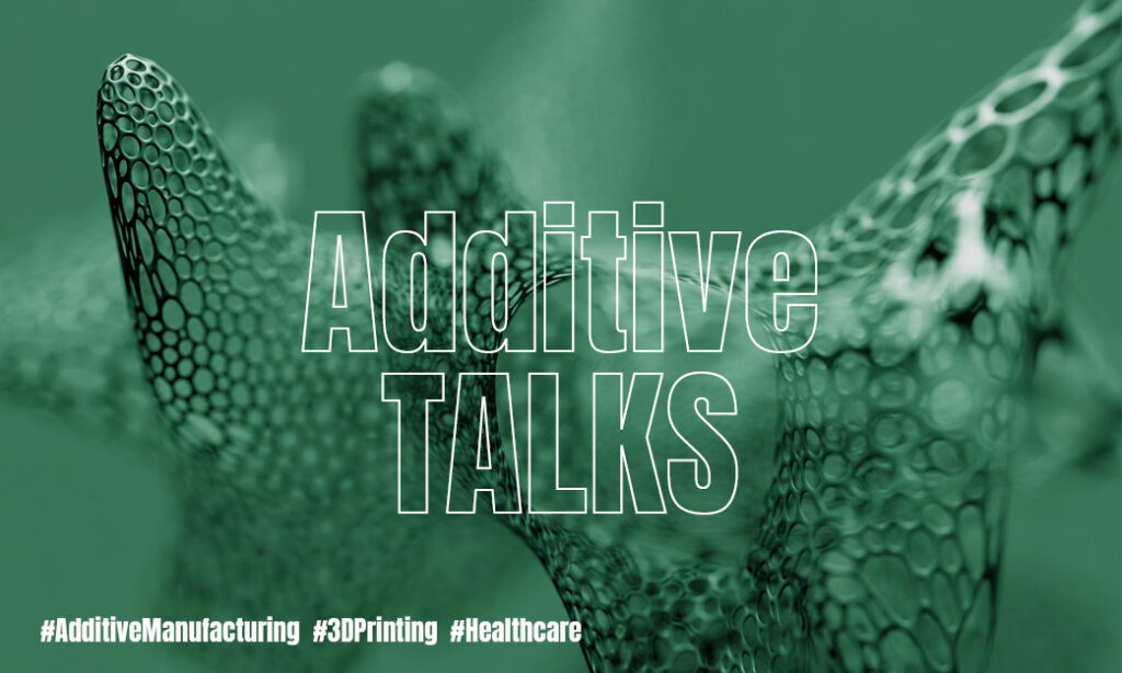 Additive Talks graphic with a green porous structure.